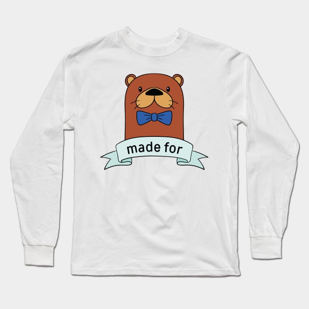 Made For Each Otter Long Sleeve T-Shirt by LuckyFoxDesigns